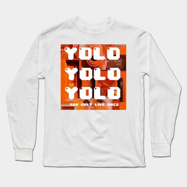 YOLO Long Sleeve T-Shirt by ArtNimexion